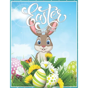 Easter Coloring Book: for Kids, Toddlers & Preschool Ages. A fun coloring book for kids, 8.5" X 11" 56 pages of Easter coloring activities. - Paperback