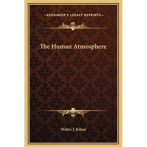 The Human Atmosphere - Hardcover