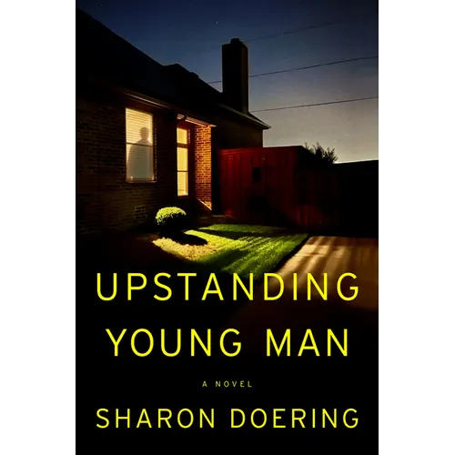Upstanding Young Man - Hardcover