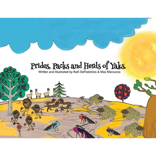 Prides, Packs and Herds of Yaks - Paperback