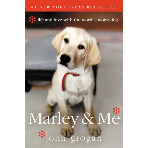 Marley & Me: Life and Love with the World's Worst Dog - Paperback