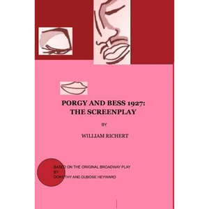 Porgy and Bess 1927: The Screenplay - Paperback