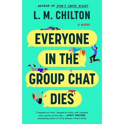 Everyone in the Group Chat Dies - Paperback