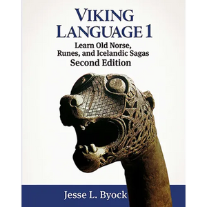 Viking Language 1: Learn Old Norse, Runes, and Icelandic Sagas - Paperback
