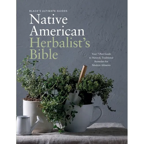 Black's Ultimate Native American Herbalist's Bible - Paperback