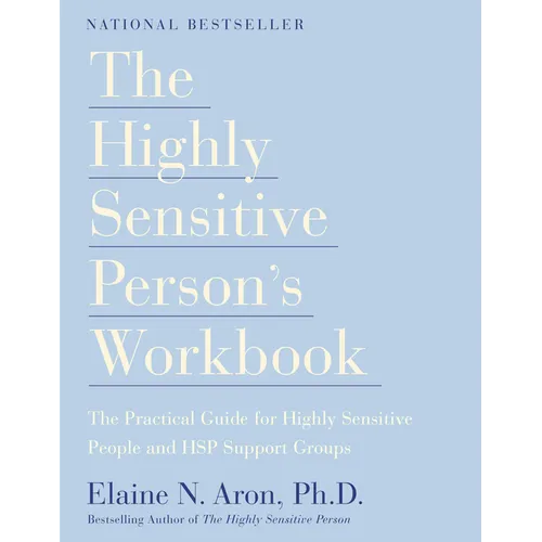The Highly Sensitive Person's Workbook - Paperback