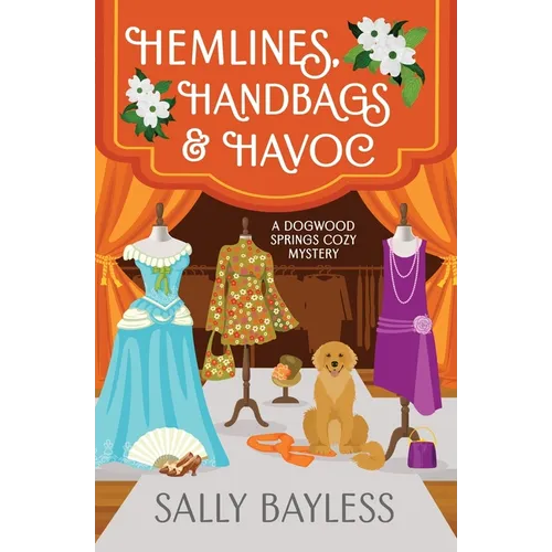Hemlines, Handbags & Havoc - Paperback