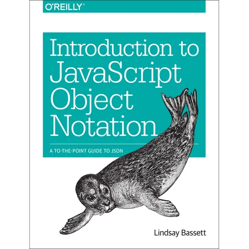 Introduction to JavaScript Object Notation: A To-The-Point Guide to JSON - Paperback