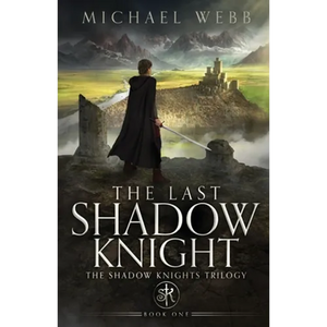 The Last Shadow Knight - Paperback