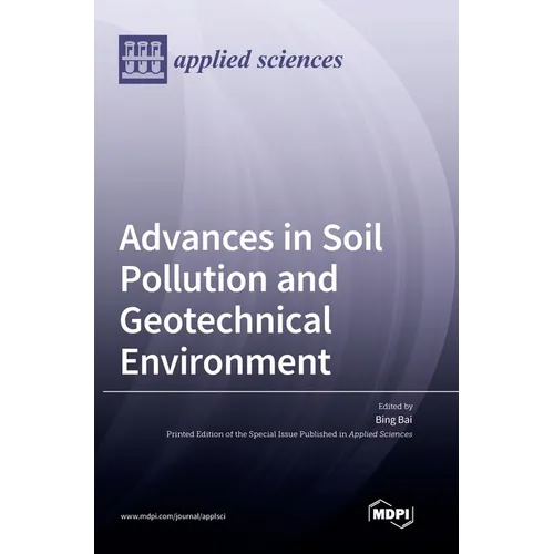Advances in Soil Pollution and Geotechnical Environment - Hardcover