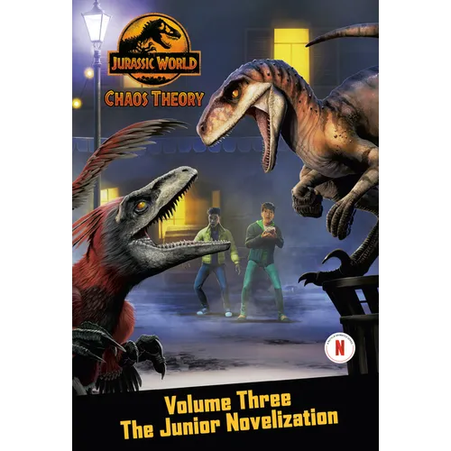 Chaos Theory, Volume Three: The Junior Novelization (Jurassic World) - Paperback