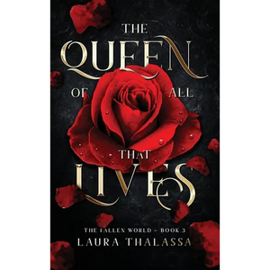 Queen of All That Lives (Hardcover) - Hardcover
