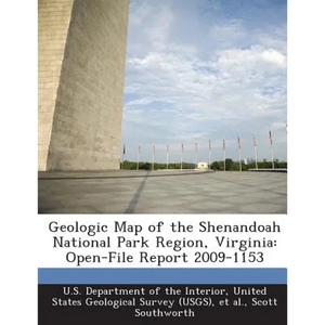 Geologic Map of the Shenandoah National Park Region, Virginia: Open-File Report 2009-1153 - Paperback