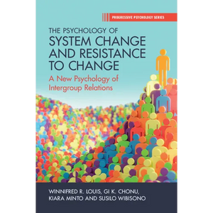 The Psychology of System Change and Resistance to Change - Paperback