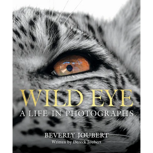 Wild Eye: A Life in Photographs - Hardcover