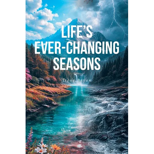 Life's Ever-Changing Seasons - Paperback