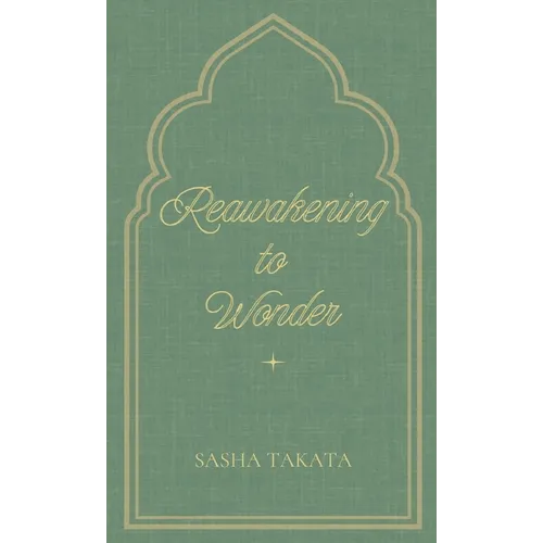 ReAwakening to Wonder - Paperback