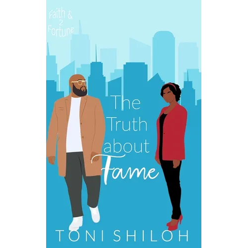 The Truth About Fame: Faith & Fortune 2 - Paperback