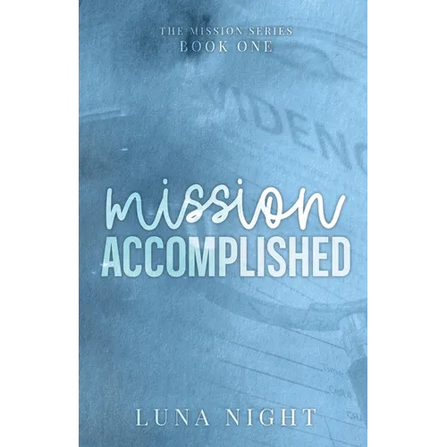 Mission Accomplished - Paperback