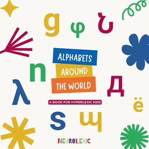 Alphabets Around The World: A book for hyperlexic kids - Paperback