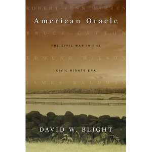 American Oracle: The Civil War in the Civil Rights Era - Paperback