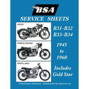 BSA B31 - B32 - B33 - B34 'Service Sheets' 1945-1960 for All Pre-Unit Rigid, Spring Frame and Swing Arm Models - Paperback