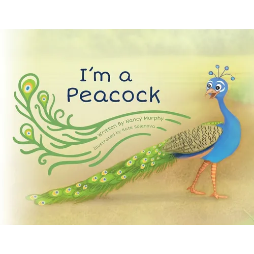 I'm a Peacock - Paperback