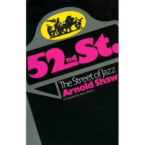 52nd Street: The Street of Jazz - Paperback
