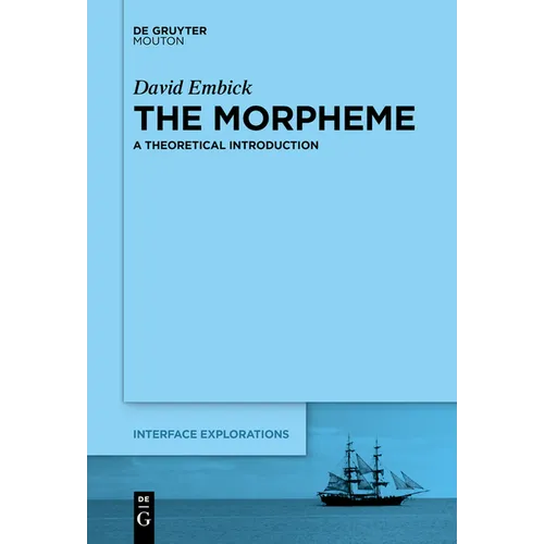The Morpheme: A Theoretical Introduction - Paperback