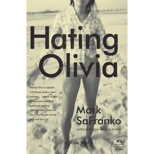 Hating Olivia: A Love Story - Paperback