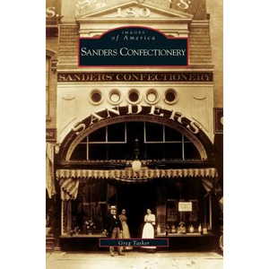 Sanders Confectionery - Hardcover