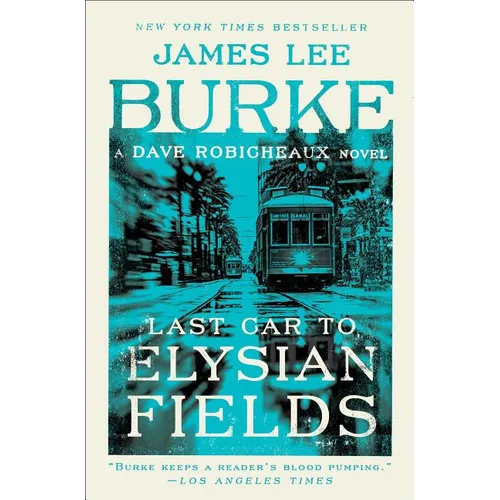 Last Car to Elysian Fields - Paperback