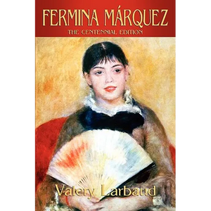 Fermina Marquez: The Centennial Edition - Paperback
