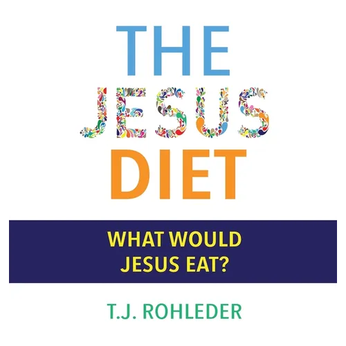 The Jesus Diet - Hardcover
