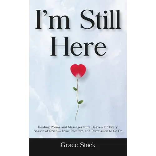 I'm Still Here - Hardcover