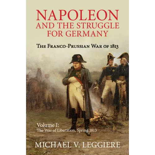 Napoleon and the Struggle for Germany - Paperback