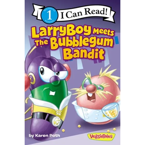 Larryboy Meets the Bubblegum Bandit: Level 1 - Paperback