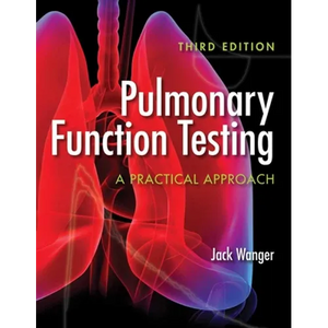 Pulmonary Function Testing: A Practical Approach: . - Paperback