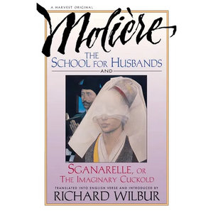 School for Husbands and Sganarelle, or the Imaginary Cuckold, by Moliere - Paperback