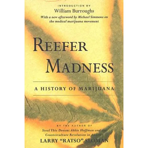 Reefer Madness: A History of Marijuana - Paperback