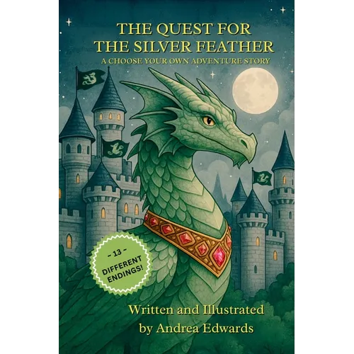 The Quest for the Silver Feather: A Choose Your Own Adventure Story - Paperback