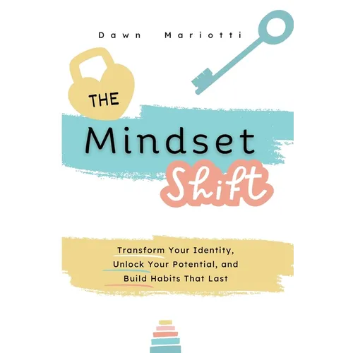 The Mindset Shift - Paperback