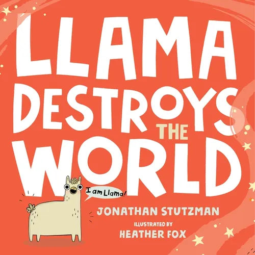 Llama Destroys the World - Hardcover