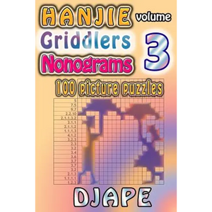 Hanjie Griddlers Nonograms: 100 picture puzzles - Paperback