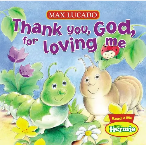 Thank You, God, for Loving Me - Board Book