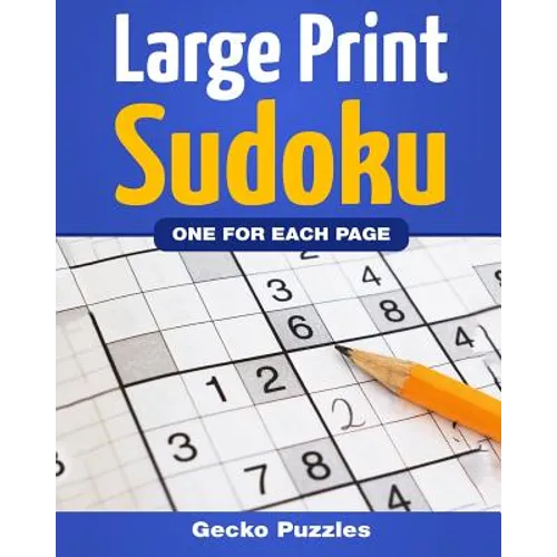 SUDOKU Large Print Puzzle Book: 150 Puzzles - Easy, Medium and Hard + Solutions: 1 Sudoku per Page - Paperback