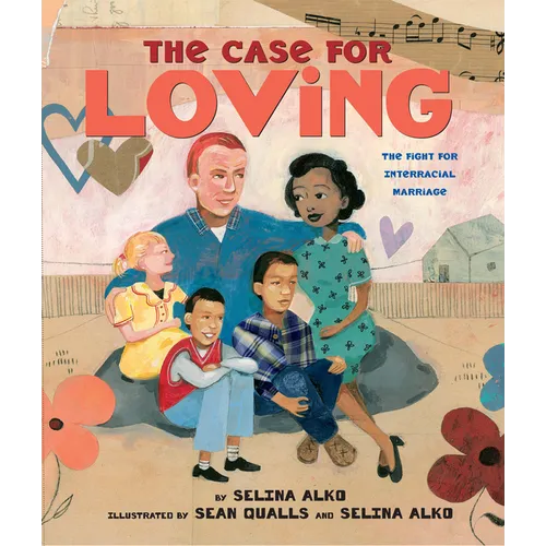 The Case for Loving: The Fight for Interracial Marriage - Hardcover