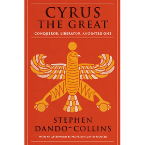 Cyrus the Great - Hardcover