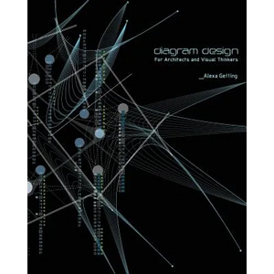 Diagram Design: For Architects and Visual Thinkers - Paperback