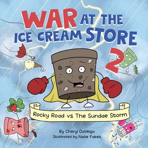 War at the Ice Cream Store 2: Rocky Road vs The Sundae Storm - Paperback